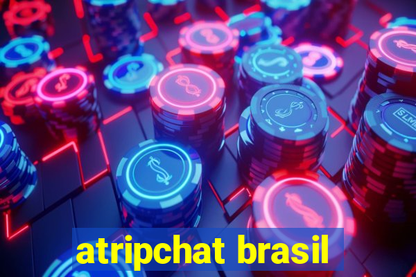 atripchat brasil